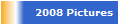 2008 Pictures